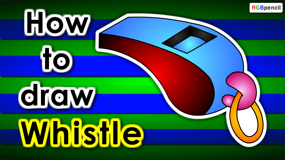 How to draw Whistle step by step easy drawing for kids | Welcome to RGBpencil